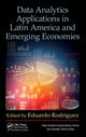 Book cover of: Data Analytics Applications in Latin America and Emerging Economies. By: Eduardo Rodriguez