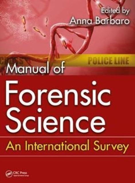 Book cover of: Manual of Forensic Science. By: Anna Barbaro