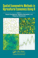 Book cover of: Spatial Econometric Methods in Agricultural Economics Using R. By: Paolo Postiglione