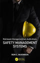 Book cover of: Risk-based, Management-led, Audit-driven, Safety Management Systems. By: Ron C. McKinnon
