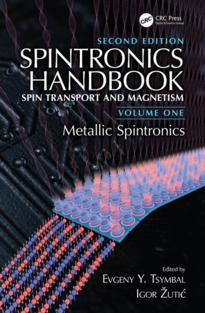 Book cover of: Spintronics Handbook, Second Edition: Spin Transport and Magnetism. By: Evgeny Y. Tsymbal