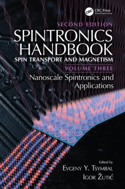 Book cover of: Spintronics Handbook, Second Edition: Spin Transport and Magnetism. By: Evgeny Y. Tsymbal