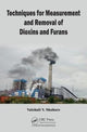 Book cover of: Techniques for Measurement and Removal of Dioxins and Furans. By: Vaishali Shahare