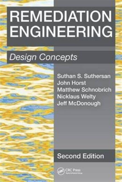 Book cover of: Remediation Engineering. By: Suthan S. Suthersan