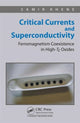 Book cover of: Critical Currents and Superconductivity. By: Samir Khene