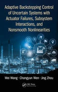 Adaptive Backstepping Control of Uncertain Systems with Actuator Failures, Subsystem Interactions, and Nonsmooth Nonlinearities