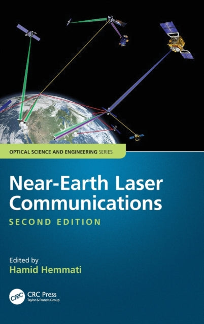 Book cover of: Near-Earth Laser Communications, Second Edition. By: Hamid Hemmati