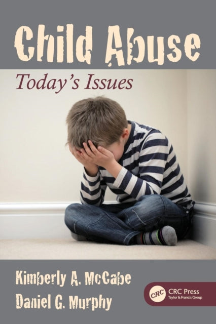 Book cover of: Child Abuse. By: Kimberly A. McCabe