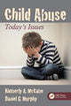 Book cover of: Child Abuse. By: Kimberly A. McCabe