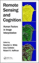 Book cover of: Remote Sensing and Cognition. By: Raechel A. White