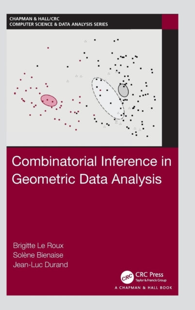 Book cover of: Combinatorial Inference in Geometric Data Analysis