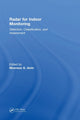 Book cover of: Radar for Indoor Monitoring. By: Moeness Amin