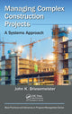 Book cover of: Managing Complex Construction Projects. By: John K. Briesemeister