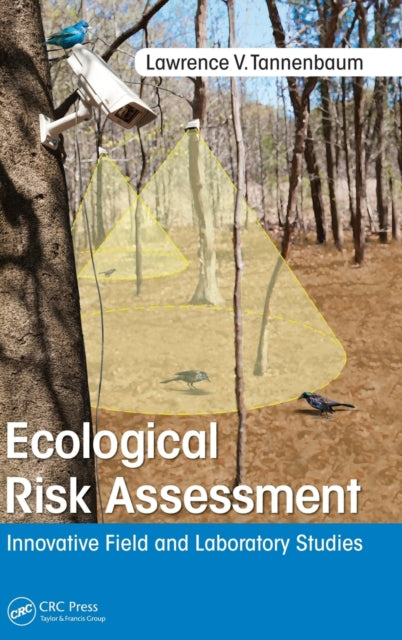 Book cover of: Ecological Risk Assessment. By: Lawrence V. Tannenbaum
