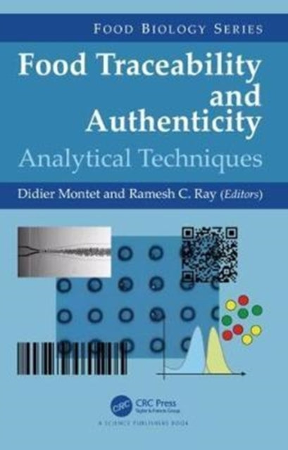 Book cover of: Food Traceability and Authenticity. By: Didier Montet