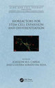 Book cover of: Bioreactors for Stem Cell Expansion and Differentiation. By: Joaquim M. S. Cabral