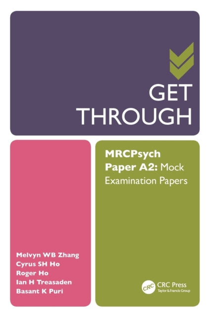 Book cover of: Get Through MRCPsych Paper A2. By: Melvyn Wb Zhang