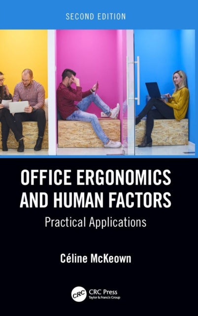 Book cover of: Office Ergonomics and Human Factors. By: Céline McKeown