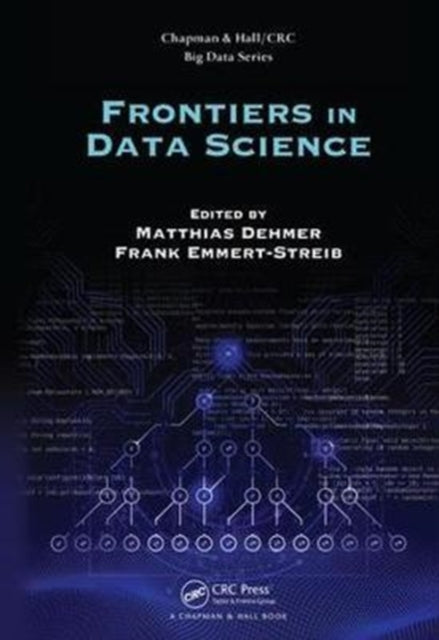 Book cover of: Frontiers in Data Science. By: Matthias Dehmer