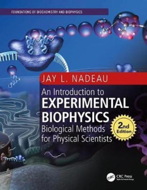 Introduction to Experimental Biophysics