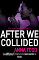 After We Collided 9781501104008 Anna Todd