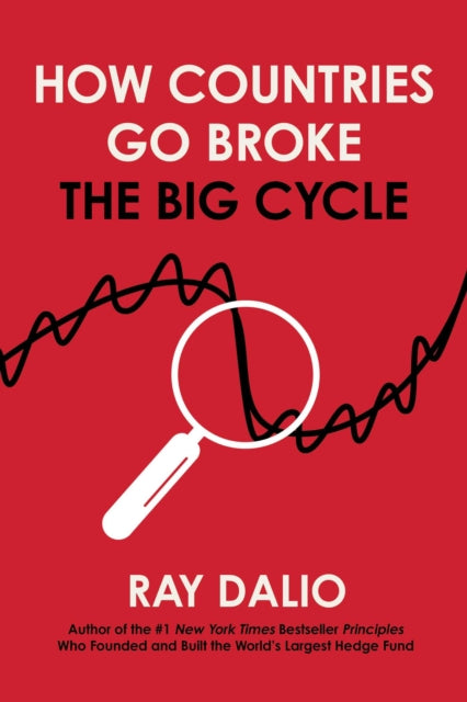 Book cover of: How Countries Go Broke. By: Ray Dalio