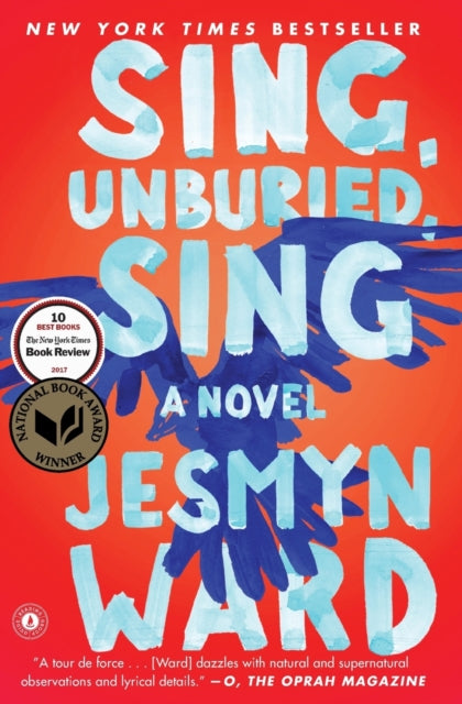 Book cover of: Sing, Unburied, Sing. By: Jesmyn Ward