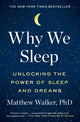 Book cover of: Why We Sleep. By: Matthew P. Walker