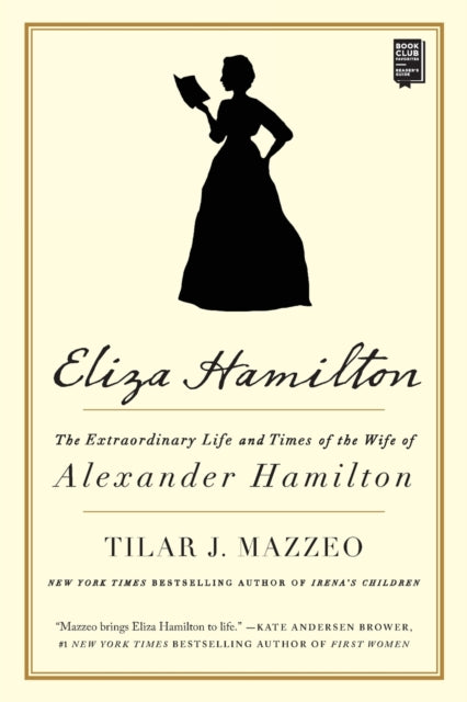 Book cover of: Eliza Hamilton. By: Tilar J. Mazzeo