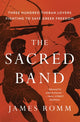 Book cover of: Sacred Band. By: James Romm