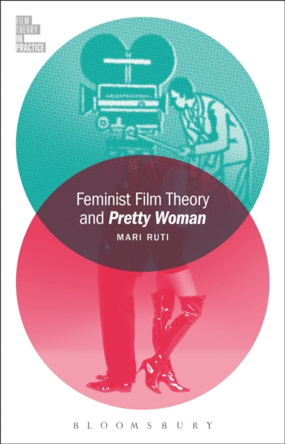 Book cover of: Feminist Film Theory and Pretty Woman. By: Mari Ruti