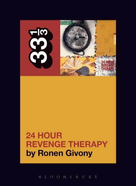 Book cover of: Jawbreaker's 24 Hour Revenge Therapy. By: Ronen Givony