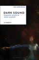 Book cover of: Dark Sound. By: D. Ferrett