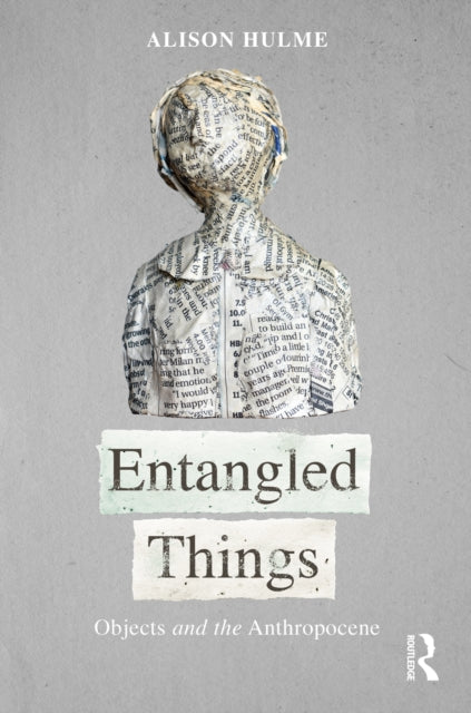 Book cover of: Entangled Things. By: Alison Hulme