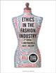 Book cover of: Ethics in the Fashion Industry. By: V. Ann Paulins