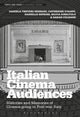 Book cover of: Italian Cinema Audiences. By: Silvia Dibeltulo