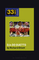 Book cover of: Various Artists' DJs do Guetto. By: Richard Elliott