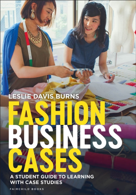 Book cover of: Fashion Business Cases. By: Leslie Davis Burns