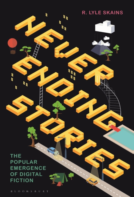 Book cover of: Neverending Stories. By: R. Lyle Skains