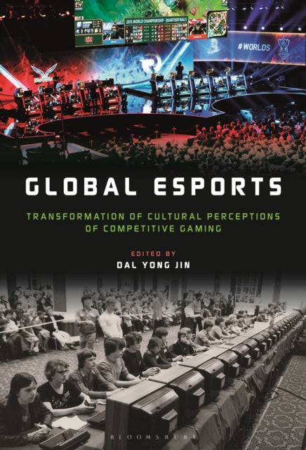 Book cover of: Global esports. By: Dal Yong Jin