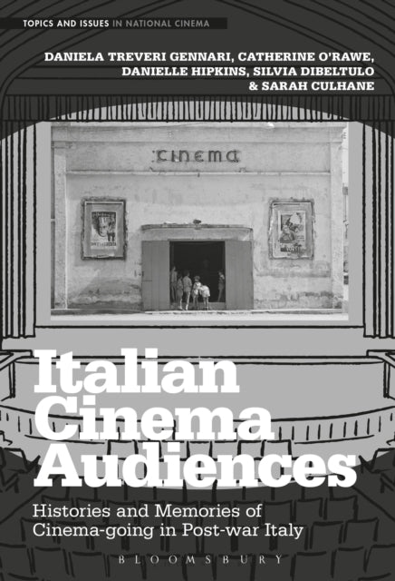Book cover of: Italian Cinema Audiences. By: Daniela Treveri Gennari