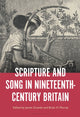 Book cover of: Scripture and Song in Nineteenth-Century Britain. By: James Grande