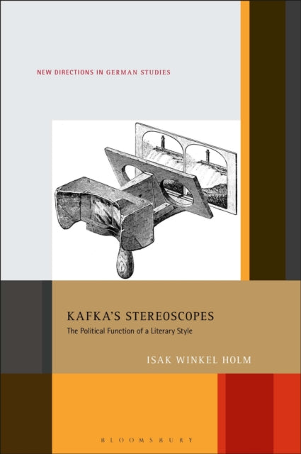 Kafka’s Stereoscopes