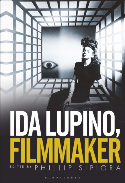 Book cover of: Ida Lupino, Filmmaker. By: Phillip Sipiora