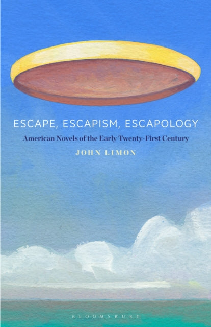 Book cover of: Escape, Escapism, Escapology. By: John Limon