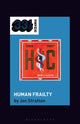 Book cover of: Hunters & Collectors's Human Frailty. By: Jon Stratton