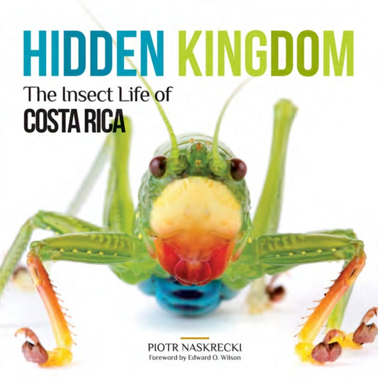 Book cover of: Hidden Kingdom. By: Piotr Naskrecki