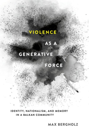 Violence As a Generative Force