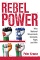 Book cover of: Rebel Power. By: Peter Krause
