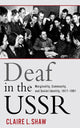 Book cover of: Deaf in the USSR. By: Claire L. Shaw